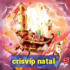 crisvip natal